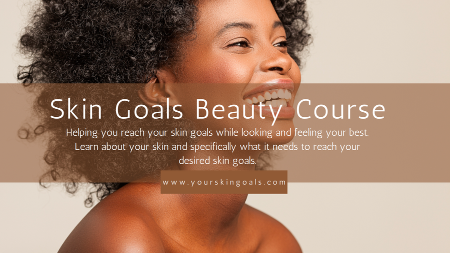 Skin Goals Beauty Course